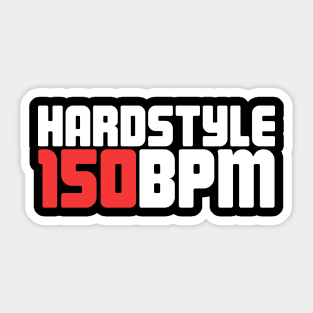 Hardstyle Electronic Music Gift For EDM Raver Sticker